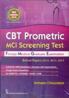 Cbt Prometric Mci Screening Test Foreign Medical Graduate Examination, Solved Papers 2012, 2013, 2014 (Pb 2015) 